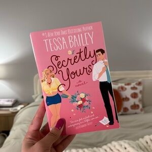Secretly Yours Novel by Tessa Bailey